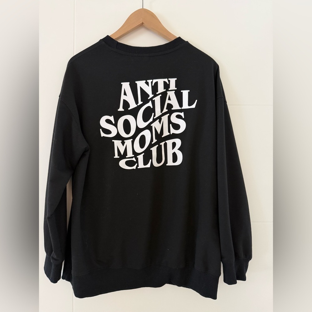 Anti Social Moms Club Crewneck, size medium.